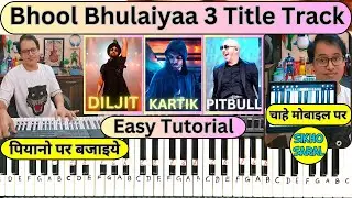 Bhool Bhulaiyaa 3 Title Track - Piano Tutorial With Notes | Kartik Aryan | Diljit | Pitbull