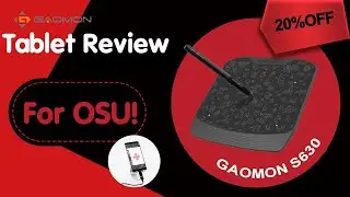 Обзор на планшет GAOMON S630 / Very New Pen Tablet Review for Osu!