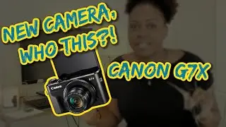 Canon G7X Mark II - I got a new camera!! (Unboxing) | Final Rant