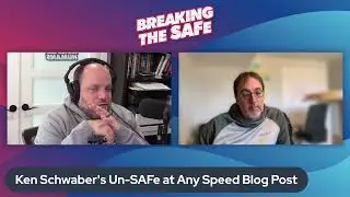 Breaking the SAFe: Ken Schwaber's 