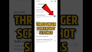 Three Finger Screenshot Setting | #shorts #shortsvideo