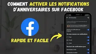 ✅ Comment Activer Les Notifications D’Anniversaires Sur Facebook 2022