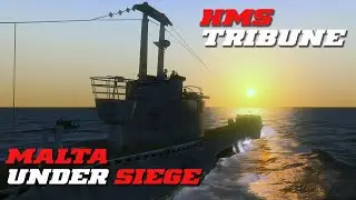 HMS Tribune | Silent Hunter 4 | Prowling Mare Nostrum - Malta Under Siege