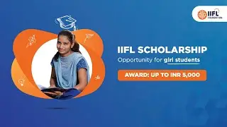 IIFL Scholarship 2021 for Girls