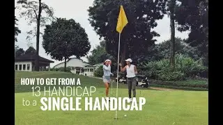 Golf with Gen (and Friends): Helping My Friend Achieve That Elusive Single Handicap