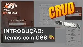 Introdução a temas com CSS - CRUDs com Qualidade