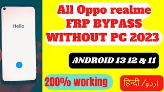 All Oppo realme Frp  Android 13 without pc 2023