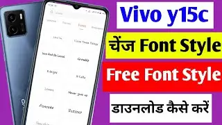 Vivo y15c me font style change kaise kare | how to change font style Vivo y15c