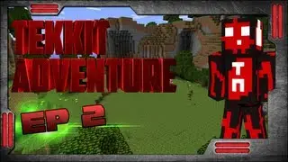 Tekkit Adventure - Mine Time [Ep 2]