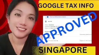 GOOGLE ADSENSE SINGAPORE TAX INFO APPROVED
