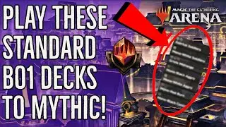 BEST Standard Best of One (Bo1) Decks on MTG Arena to Mythic | MTGA | MTG | Magic The Gathering
