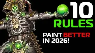 10 RULES to INSTANTLY improve your painting FOREVER! How to paint Warhammer