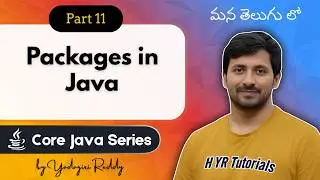 P11 - Packages in Java | Core Java |