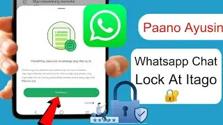 Paano Upang Itago ang Whatsapp Chats 2024 | Whatsapp chats Itago ang Kaise Kare | Itago ang Mga Chat