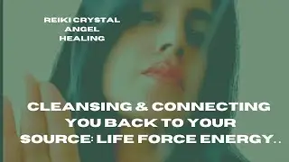 MOST POWERFUL HEALING TO CLEANSE & CONNECT YOU BACK TO YOUR SOURCE: LIFE FORCE ENERGY 🙌 #reiki
