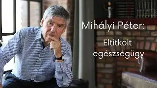 Mihályi Péter: Eltitkolt egészségügy - bevezető #makroökonómia #tudomanyosstandup