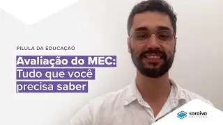 AVALIAÇÃO DO MEC - Tudo que Você precisa saber!
