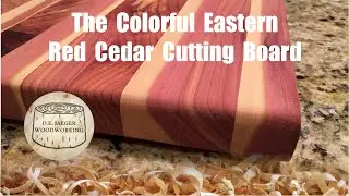 The Colorful Eastern Red Cedar Cutting Board