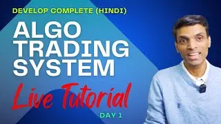 Day 1: Live Tutorial: Algo Trading Python Full Project : Portfolio Management System: Beginner Hindi