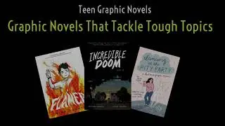 Let's Talk Books!: Graphic Novels That Tackle Tough Topics