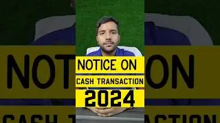 Notice on Cash transaction 2024 