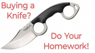 Buying A Knife?  Do Your Homework!