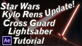 Kylo Ren Cross Guard Lightsaber- tutorial - Adobe After Effects - using video copilot saber plugin