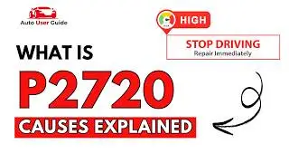 What is P2720: Engine Error Code Causes Explained