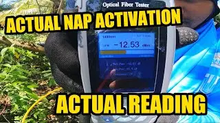 ACTUAL NAP ACTIVATION AND NAP READING | FTTH Deployment | Step by step tutorials