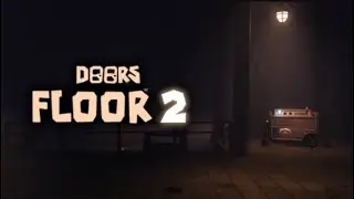 PARTE 2 | Zerando doors(FLOOR 2)