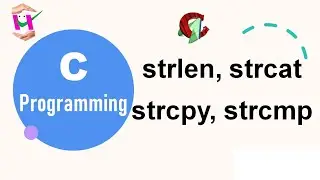strlen, strcat, strcpy, strcmp functions of string.h || C programming