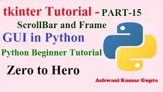How to Create and use Scroll Bar and Frame in Tkinter  | Python beginners tutorial in Hindi | Urdu