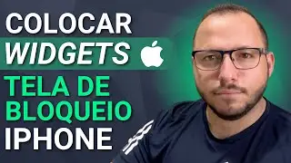 COMO COLOCAR WIDGETS na TELA DE BLOQUEIO do IPHONE - ATUALIZADO