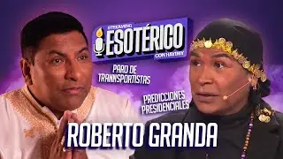 WHAT AWAITS US IN THIS NEW GOVERNMENT? | ROBERTO GRANDA | ESOTERIC PODCAST