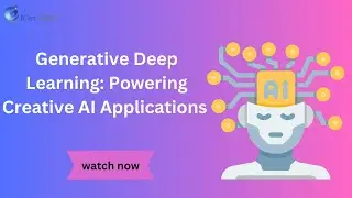 Generative Deep Learning: Powering Creative AI Applications | iCert Global
