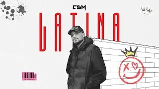 CsM - LATINA (Audio)