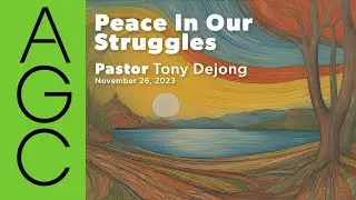 Finding Peace in our Struggles