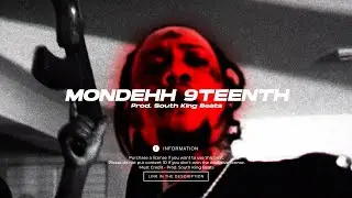 Intence - Mondehh 9teenth (Unreleased) [Prod. South King Beats]
