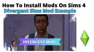 How To Install Divergent Sims Mod For Sims 4 | 2023