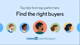 Top tips from top performers: Find the right buyers