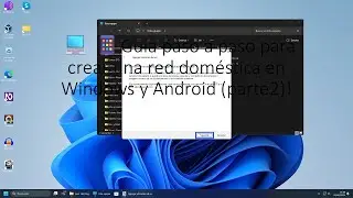 💻 📱Guía paso a paso para crear una red doméstica en Windows y Android (parte2)!