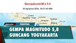 Yogyakarta Diguncang Gempa Magnitudo 5,8 Sejumlah Rumah Rusak