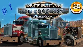 American truck simulator- часть 1 "начало"