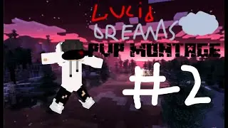 ＬＵＣＩＤ ＤＲＥＡＭＳ  (#2)