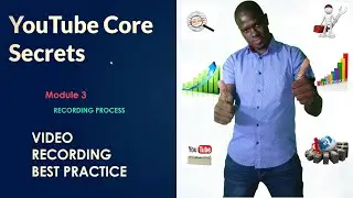 YouTube Secrets Course | Record The Right Way (Module 3) | YouTube Video Ranking Course