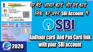 Link Aadhaar Number and Pan Number With SBI Account Online 2020 hindi