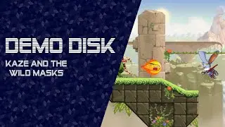 Demo Disk Gaiden: Kaze and the Wild Masks [TWITCH VOD]