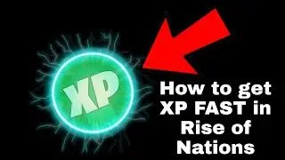 How To Get XP Fast Roblox Rise Of Nations