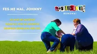 1. Fes-me Mal, Johnny - Les Absentes