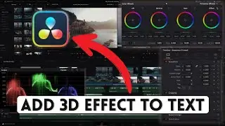 How to Add 3D Effect to Text in DaVinci Resolve 2025?